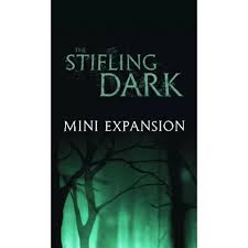 The Stifling Dark - Mini Expansion