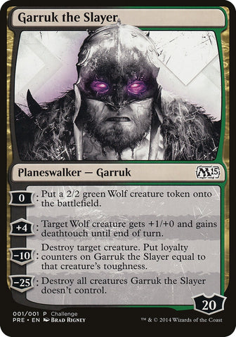 Garruk the Slayer (Prerelease Challenge) [Magic 2015 Prerelease Promos]