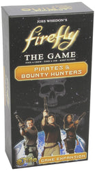 Firefly: The Game – Pirates & Bounty Hunters
