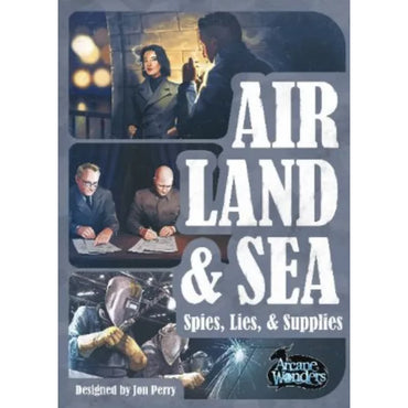 Air Land & Sea: Spies Lies & Supplies